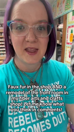 Faux fur in the shop AND a remodel of the front room in my fiber arts and crafts shop! Let me know what you think in comments! #localquiltshop #shopsmall #shoplocal #supportwomeninbusiness | The Fabric Cobbler