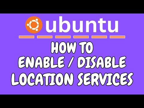 How To Enable Or Disable Location Services In Ubuntu | Step-By-Step Tutorial