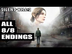 Silent Hill 2 Remake: All Endings (8/8 Endings)