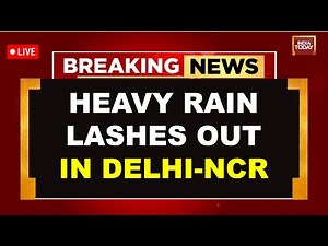 Delhi-NCR Rain News LIVE: Heavy Rain, Hailstorms, Metro Lines Crippled | NCR Weather Report | #news