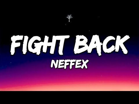 NEFFEX – Fight Back 🔥( Lyrics )