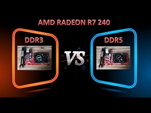 AMD Radeon R7 240 DDR3 vs DDR5