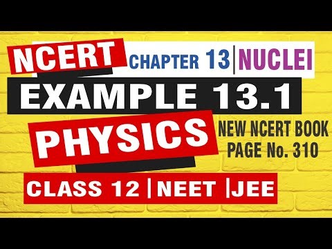 Example 13.1 NCERT | Chapter 13 Nuclei | Physics Class 12 | CBSE | NCERT Solution | @jaintutor