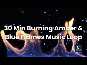 30 Min Burning Amber & Blue Flames – Intense Ambient Music Loop for Deep Focus & Upbeat Night Energy