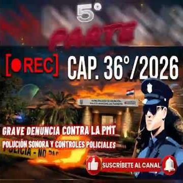 5° PARTE | CAP. 36°/2026 #ProcedimientosPoliciales #PoliciaNacional #AniÑandeKangy #Policía #Segurid