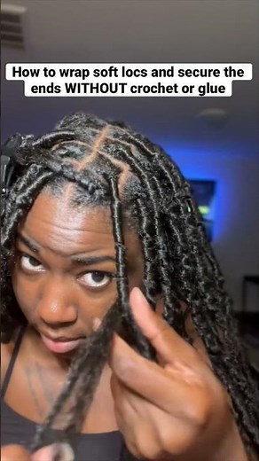 How to wrap soft locs and secure the ends WITHOUT crochet or glue #naturalhair #softlocs #fauxlocs