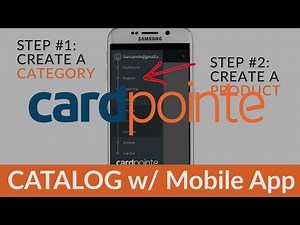 CardPointe Mobile App - Introduction to the CardPointe Catalog on the Mobile App