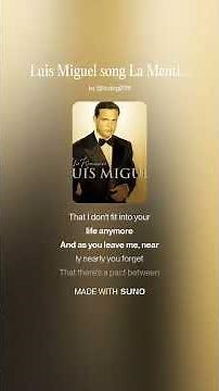 Luis Miguel song La Mentira English translation.