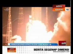 Airbus Defense & Space selesai ujian Measat-3B