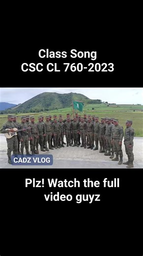 9.7K views · 442 reactions | Class Song of CSC CL 760-2023 #AFPyoucanTRUST #Armyyoucantrust #army #military #cadzvlog #fbreels23 #viralreelsfb #viralvideo #virals @highlight | CADZ VLOG | Facebook