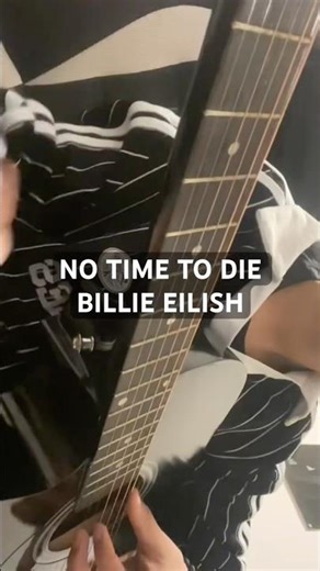 No Time to Die #billieeilish #guitar #shorts #foryou #guitarcover #art #music