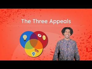 The Three Appeals - Ethos, Pathos, and Logos in Persuasive Writing