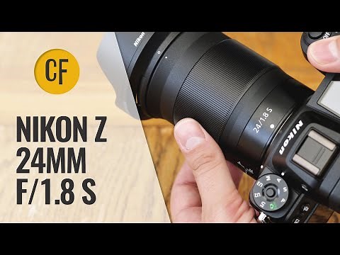 Nikon Z 24mm f/1.8 S lens review with samples (Full-frame & APS-C)
