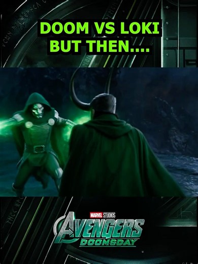 doom vs loki.... But Then #marvel #avengersdoomsday #doctordoom #loki