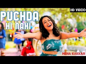 PUCHDA HI NAHI-Neha Kakkar | Mere husan di sonh munde khaan Tu mainu puchda hi nai- Lyrical