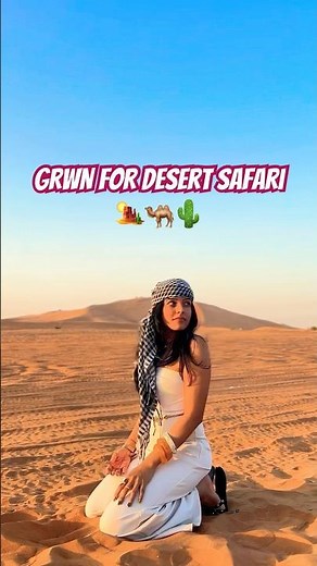 GRWM for Desert Safari 🏜️🐫🌵| Shruti Kothari | Desert Safari Outfit ideas | Dubai Vacation Outfits
