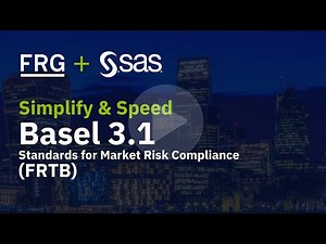 Navigate Basel 3.1 for Market Risk (FRTB) with Confidence: Free Demo Webinar with FRG & SAS