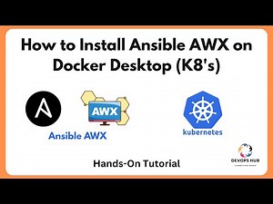 Install AWX Tower on Docker Desktop with Kubernetes Part -1 | Complete Step-by-Step Guide (2025)