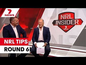 Webby and Gilly NRL Tips Round Six | 7NEWS