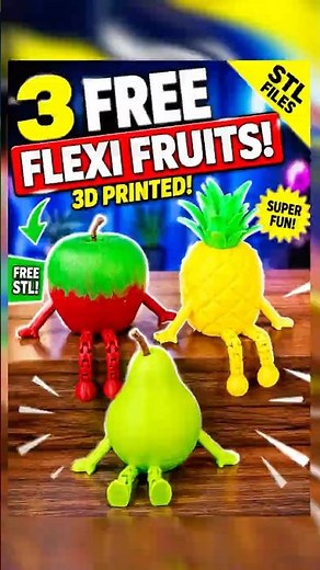 3 FREE Flexi Fruit STL Files You NEED To Print! 🍍🍎🍐