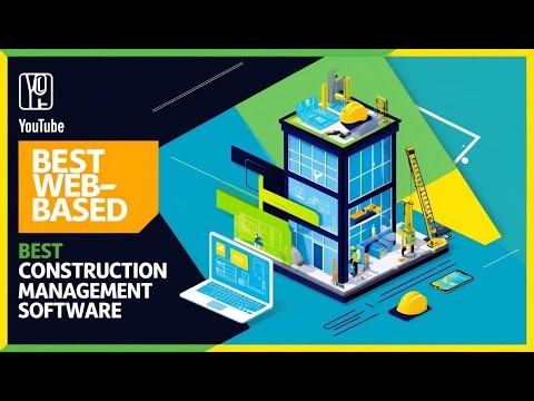 Best web based construction management software - Web based construction management software