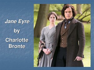 Jane Eyre by Charlotte Bronte - SlideServe