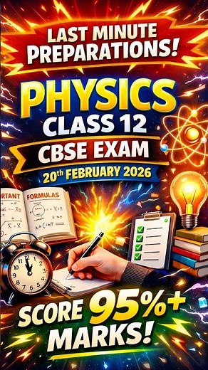 ⚡ Last Minute Physics Revision 2026 | CBSE Class 12 Physics | Score 95%+ in 1 Day 🚀