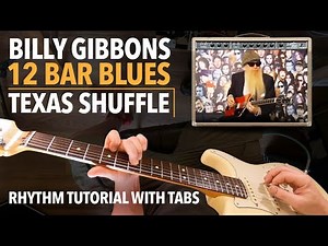 Billy Gibbons Guitar Lesson With Tabs 12 Bar Blues Shuffle - ZZ Top