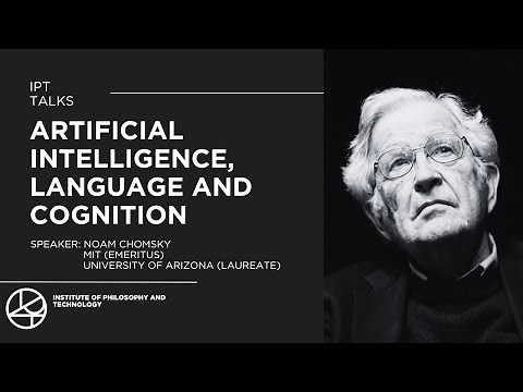 Noam Chomsky on Artificial Intelligence, Language and Cognition