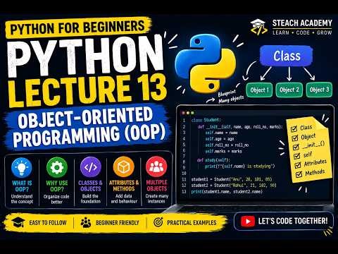 Python Lecture 13 | Object-Oriented Programming (OOP) in Python | Classes, Objects, self & init