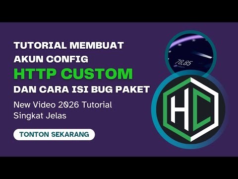Tutorial Membuat Akun/Config HTTP Custom Gratis, Mudah Dan Simpel 2026