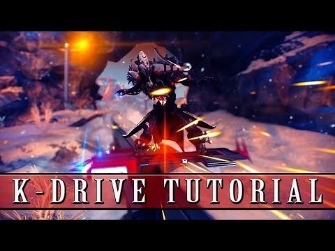 Warframe - FORTUNA - K-Drive Tutorial