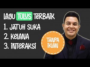 Kompilasi 3 Lagu Tulus Bikin Baper Jatuh Sakit, Kelana & Interaksi! #viral #Tulus #LaguBaper