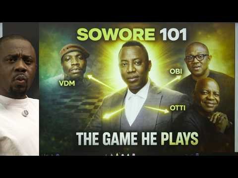 Sowore 101: Not What You Think… (Game Theory) | Obi, Otti & VDM