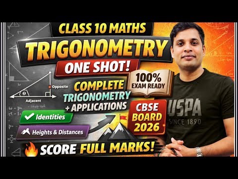 Class 10 Maths Trigonometry One Shot | Complete Trigonometry | CBSE Board 2026 🔥