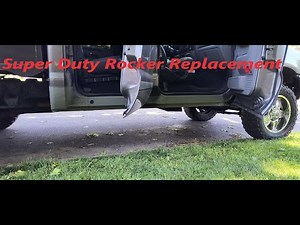 Super Duty Rocker and Cab Corner Replacement Part 1