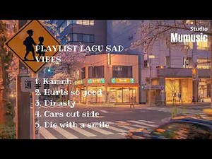 PLAYLIST LAGU SAD VIBES|| LAGU INGGRIS VIRAL TIKTΟΚ, ΚΑΜΝΗ, TERBARU 2025