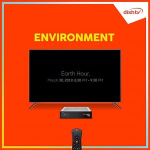 17K views · 399 reactions | Let’s give up one hour of entertainment for the environment. Today from 8:30 p.m to 9:30 p.m is the only time we appreciate you turning the TV off. #EarthHour | Dish TV | Facebook