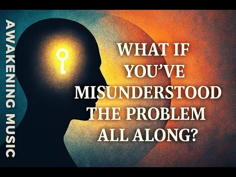 What If You’ve Misunderstood the Problem All Along? | A Soul-Stirring ACIM Song - Lesson 79