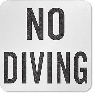 SmartSign “No Diving” Adhesive Pool Safety Marker/Sign, 20 mil Laminated Vinyl with Anti-Skid Pebbled Surface, Black and White, Made in USA