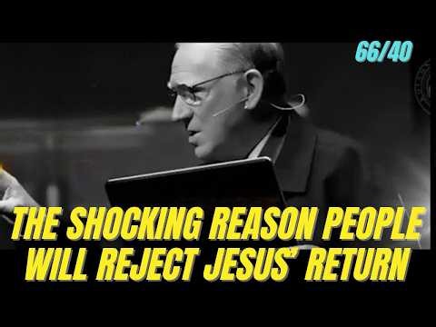 SHOCKING REASON PEOPLE WILL REJECT JESUS' RETURN | CHUCK MISSLER | BIBLE COMMENTARY
