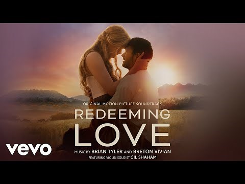 Redeeming Love Theme | Redeeming Love (Original Motion Picture Soundtrack)