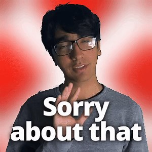 Sorry about that - GIPHY Clips