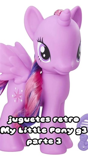 juguetes antiguos y bonitos de my little pony 2004 #juguetes #toys #mcdonalds #mylittlepony