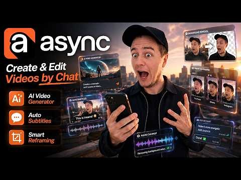 Async – All-in-One AI Creator Tool to Generate and Edit Videos Through Chat