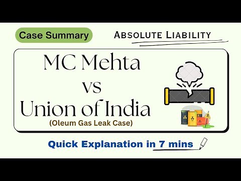 MC MEHTA v/s UOI (Oleum Gas Leak Case/ Bhopal Gas Tragedy) | Absolute Liability | Case Summary