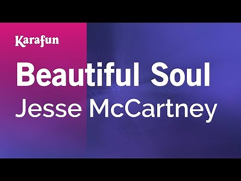 Beautiful Soul - Jesse McCartney | Karaoke Version | KaraFun