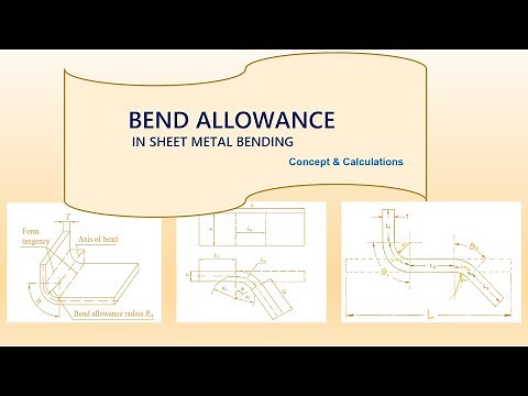 Bend Allowance calculations in sheet metal bending