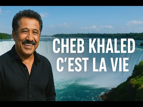 Cheb Khaled - C’est La Vie 🌍 | La chanson qui a conquis le monde entier ! 🎶