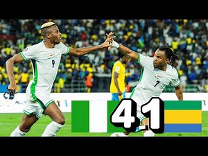 Nigeria vs Gabon 4-1: World Championship Match Highlights & Goals 2025 HD